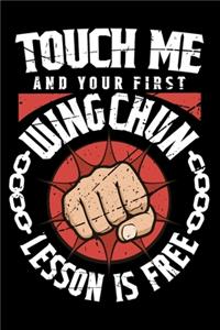 Touch Me And Your First Wing Chun Lesson Is Free