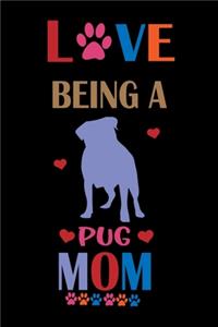 Love Being A PUG Mom