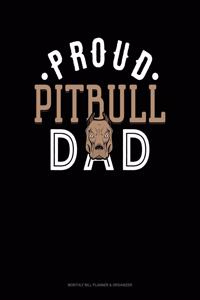 Proud Pitbull Dad