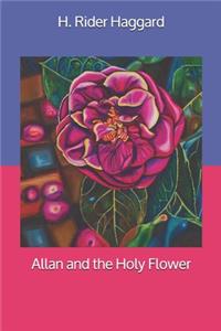 Allan and the Holy Flower