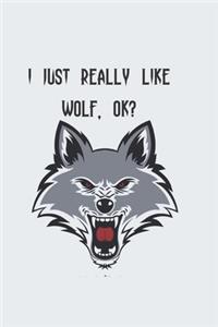 I Just Really Like Wolf, OK?