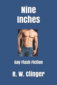 Nine Inches