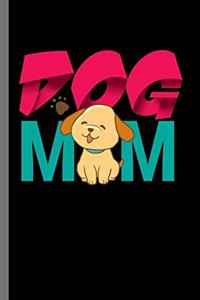 Dog Mom