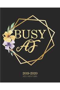 Busy AF 2019-2020 Weekly & Monthly Planner