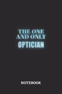 The One And Only Optician Notebook