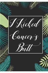 I Kicked Cancer's butt