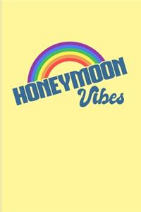Honeymoon Vibes