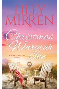 Christmas at the Waratah Inn