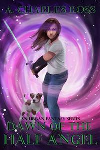 Dawn of the Half Angel