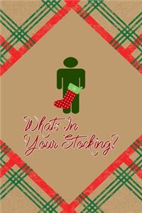 Whats In Your Stocking?