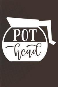 Pot Head