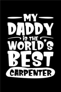 My Daddy Is The World's Best Carpenters