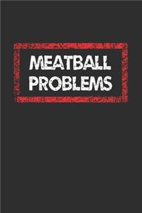Meatball Problems Notebook