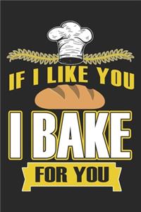 If I Like You I Bake For You