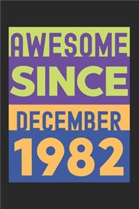Awesome Since December 1982