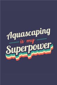 Aquascaping Is My Superpower