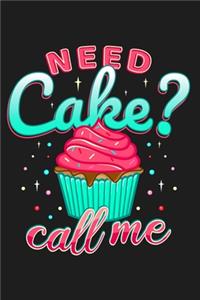 Need Cake? Call Me