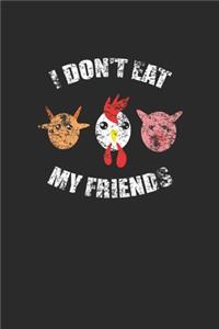 I Don't Eat My Friends