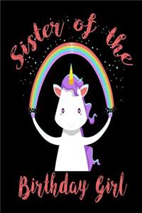 Sister Of The Birthday Girl