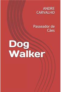 Dog Walker