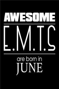 Awesome E.M.T.s Are Born in June