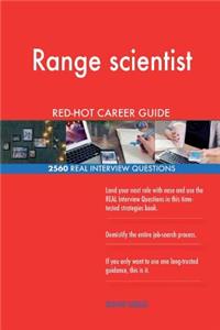 Range scientist RED-HOT Career Guide; 2560 REAL Interview Questions