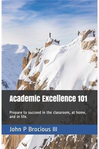 Academic Excellence 101