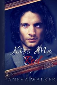 Kiss Me Red