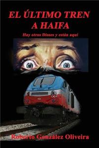 El Ultimo Tren a Haifa