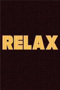 Relax: Journal, Diary, Colorful, Unique, Motivational Notebook (100 Pages, Lined, 6 X 9)