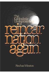 Reincarnation Again