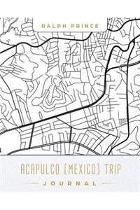 Acapulco (Mexico) Trip Journal