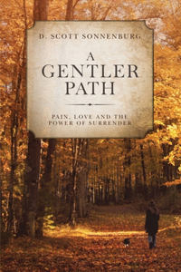 A Gentler Path