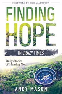 Finding Hope in Crazy Times