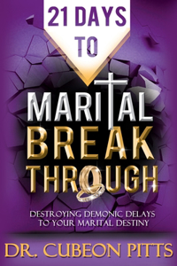 21 Days to Marital Breakthrough