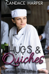 Hugs And Quiches