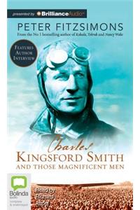 Charles Kingsford Smith and Those Magnificent Men