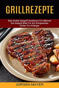 Grillrezepte