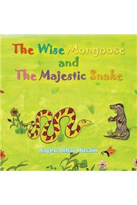 Wise Mongoose and the Majestic Snake