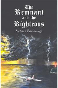 Remnant and the Righteous