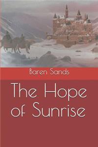 The Hope of Sunrise