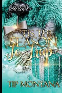 'tis the Season to Trap