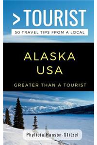 Greater Than a Tourist- Alaska USA