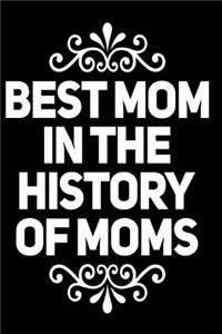 Best Mom in the History of Moms
