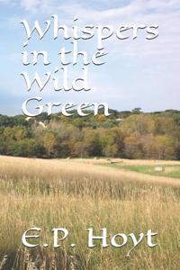 Whispers in the Wild Green