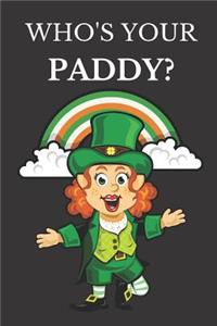 Who's Your Paddy
