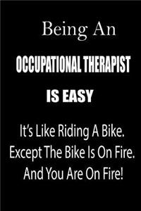 Being an Occupational Therapist Is Easy
