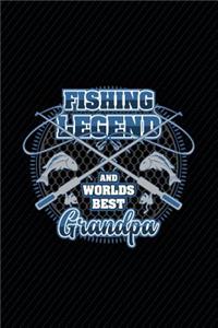 Fishing Legend and Worlds Best Grandpa