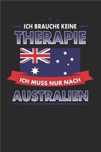 Ich Brauche Keine Therapie Ich Muss Nur Nach Australien