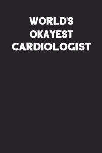 World's Okayest Cardiologist